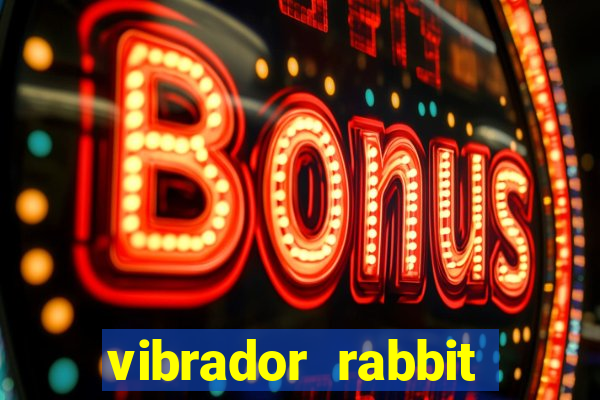 vibrador rabbit como usar